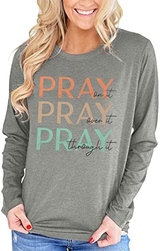 SFHFY Християнски Свитшоты, Тениска Pray On It Over It Through It, Ежедневни Пуловери с Графичен принтом и Надпис, Топ